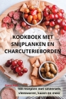 Kookboek Met Snijplanken En Charcuterieborden By Anne Kok Cover Image
