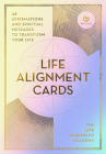 The Life Alignment Cards: 48 spiritual messages for a journey of transformation and personal healing By The Life Alignment Academy Cover Image