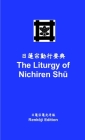 The Liturgy of Nichiren Shū - Renkōji Edition (pocket-sized) By Shoryo Tarabini Cover Image
