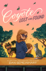 Coyote Lost and Found By Dan Gemeinhart Cover Image