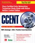 Ccent Cisco Certified Entry Networking Technician Icnd1 Study Guide (Exam 100-101) with Boson Netsim Limited Edition (Certification Press) Cover Image