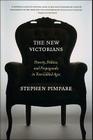 The New Victorians: Poverty, Politics, and Propaganda in Two Gilded Ages By Stephen Pimpare Cover Image