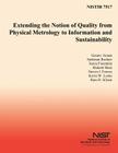Extending the Notion of Quality from Physical Metrology to Information and Sustainability By Sudarsan Rachuri, Xenia Fiorentini, Mahesh Mani Cover Image