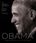 Obama: The Historic Presidency of Barack Obama - 2,920 Days By Mark Greenberg, Ken Burns (Foreword by) Cover Image