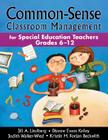 Common-Sense Classroom Management for Special Education Teachers, Grades 6-12 Cover Image