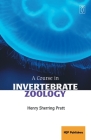 A Course in Invertebrate Zoology Cover Image