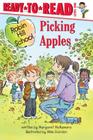 Picking Apples: Ready-to-Read Level 1 (Robin Hill School) By Margaret McNamara, Mike Gordon (Illustrator) Cover Image
