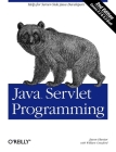 Java Servlet Programming (Java (O'Reilly)) By Jason Hunter, William Crawford Cover Image