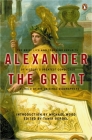 Alexander the Great: The Brief Life and Towering Exploits of History's Greatest Conqueror Cover Image