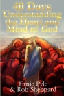 40 Days: Understanding The Heart and Mind of God By Rob Sheppard, Ernie Pyle Cover Image