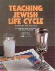Teaching Jewish Life Cycle: Traditions and Activities By Behrman House Cover Image