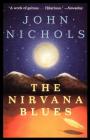 The Nirvana Blues: A Novel (The New Mexico Trilogy #3) Cover Image