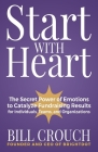 Start with Heart By Bill Crouch Cover Image
