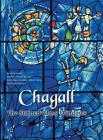 Chagall: The Stained Glass Windows By Sylvie Forestier, Nathalie Hazan-Brunet, Dominique Jarrassé Cover Image