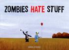 Zombies Hate Stuff Cover Image