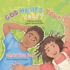 God Hears Your Heart: Helping Kids Pray about Hard Emotions By Christina Fox Cover Image