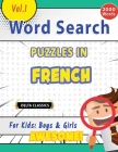 Word Search Puzzles in French for Kids: Boys & Girls - Awesome! Vol.1 - Delta Classics By Delta Classics Cover Image