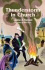 Thunderstorm in Church By Louise Vernon Cover Image