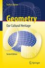 Geometry: Our Cultural Heritage By Audun Holme Cover Image