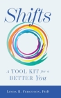 Shifts: A Tool Kit For A Better You By Linda R. Ferguson Cover Image