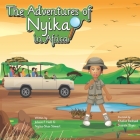 The Adventures of Nyika in Africa By Nyika-Shae Stewart, Khalid Rasheed (Illustrator), Shaista Illyas (Illustrator) Cover Image