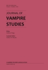 Journal of Vampire Studies: Vol. 1, No. 2 (2021) By Anthony Hogg (Editor), Andrew M. Boylan (Editor) Cover Image