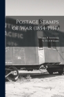 Postage Stamps of War (1854-1914) Cover Image