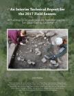 An Interim Technical Report for the 2017 Field Season: Archaeological Excavations at the Nate Harrison Site in San Diego County, California Cover Image
