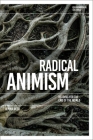 Radical Animism: Reading for the End of the World (Environmental Cultures) By Jemma Deer Cover Image