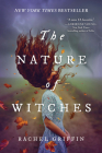The Nature of Witches By Rachel Griffin Cover Image