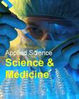 Applied Science: Science & Medicine: Print Purchase Includes Free Online Access By Donald Franceschetti (Editor) Cover Image