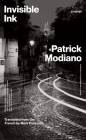 Invisible Ink: A Novel (The Margellos World Republic of Letters) By Patrick Modiano, Mark Polizzotti (Translated by) Cover Image