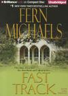 Fast Track (Sisterhood #10) By Fern Michaels, Laural Merlington (Read by) Cover Image