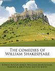 The Comedies of William Shakespeare Volume 4 By William Shakespeare, Harper &. Brothers Bkp Cu-Banc, Edwin Austin Abbey Cover Image