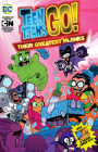 Teen Titans Go!: Their Greatest Hijinks By Various Cover Image