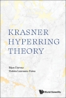 Krasner Hyperring Theory By Bijan Davvaz, Violeta Leoreanu-Fotea Cover Image