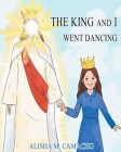 The King and I Went Dancing Cover Image