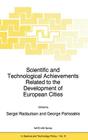 Scientific and Technological Achievements Related to the Development of European Cities (NATO Science Partnership Subseries: 4 #9) By L. Radautsan (Editor), G. Parissakis (Editor) Cover Image