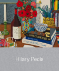 Hilary Pecis By Hilary Pecis (Artist), Johanna Fateman (Text by (Art/Photo Books)), Lily Stockman (Text by (Art/Photo Books)) Cover Image