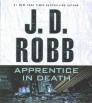 Apprentice in Death By J. D. Robb, Susan Ericksen (Read by) Cover Image
