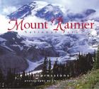 Mount Rainier Nat'l Park Impressions By Charles Gurche, Donald Mark Jones, Charles Gurche (Photographer) Cover Image