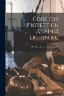 Code for Protection Against Lightning; NBS Miscellaneous Publication 92 Cover Image