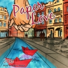 Paper Love Lib/E By Abby Craden (Read by), Jae Cover Image