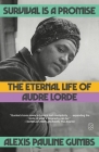Survival Is a Promise: The Eternal Life of Audre Lorde By Alexis Pauline Gumbs Cover Image