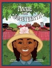 Annie and Juneteenth By Artkina Celest (Illustrator), Aletta Seales Cover Image