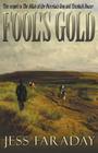 Fool's Gold By Jess Faraday Cover Image