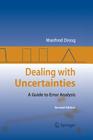 Dealing with Uncertainties: A Guide to Error Analysis Cover Image