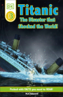 DK Readers L3: Titanic: The Disaster That Shocked the World! (DK Readers Level 3) By Mark Dubowski Cover Image