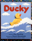 Ducky By Eve Bunting, David Wisniewski (Illustrator) Cover Image