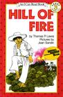 Hill of Fire (I Can Read Level 3) By Thomas P. Lewis, Joan Sandin (Illustrator) Cover Image